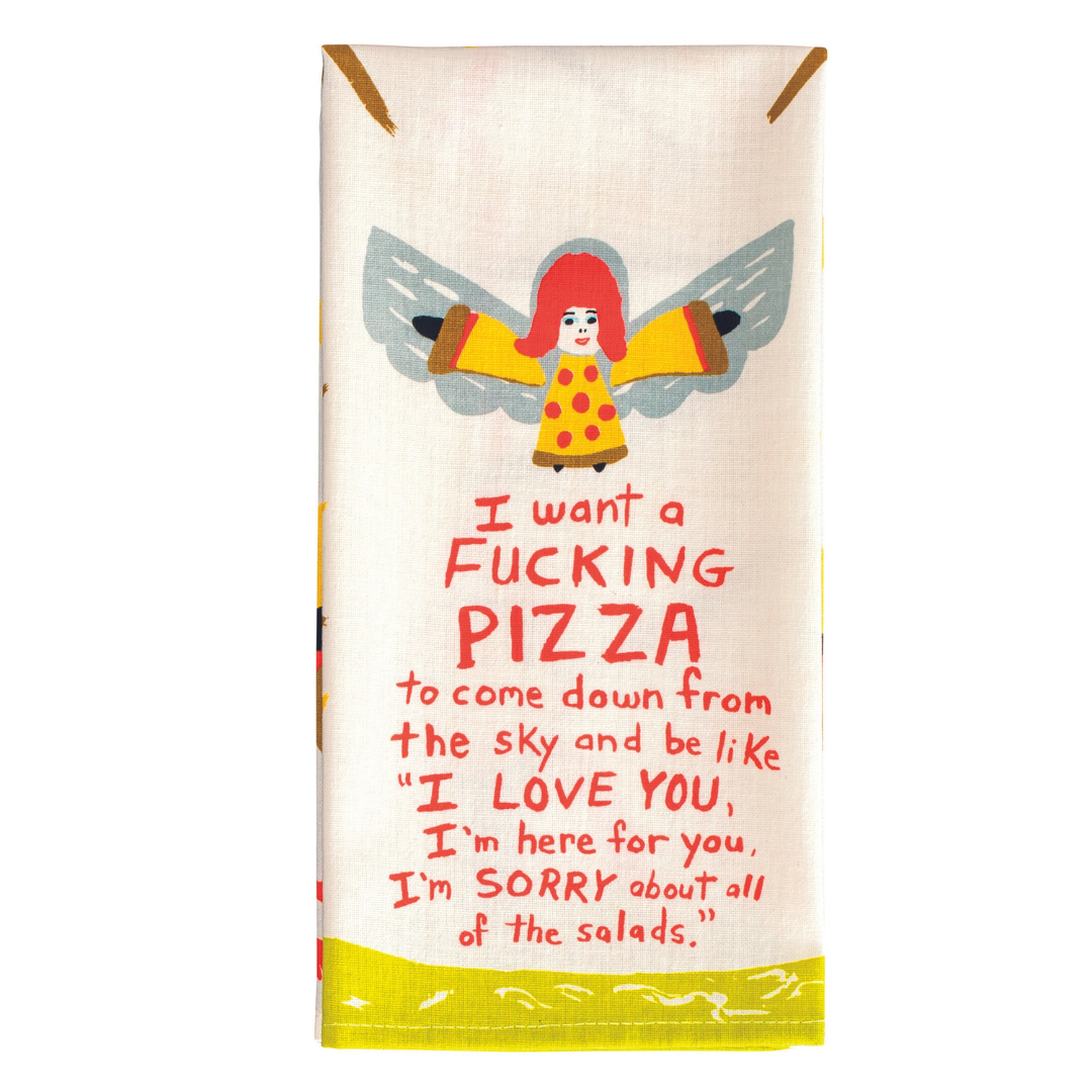 Blue Q - Dish Towel - I Want A Fxxking Pizza To Come Down