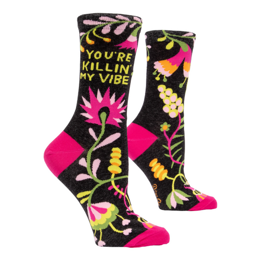 Blue Q - Women's Crew Socks - You're Killin' My Vibe