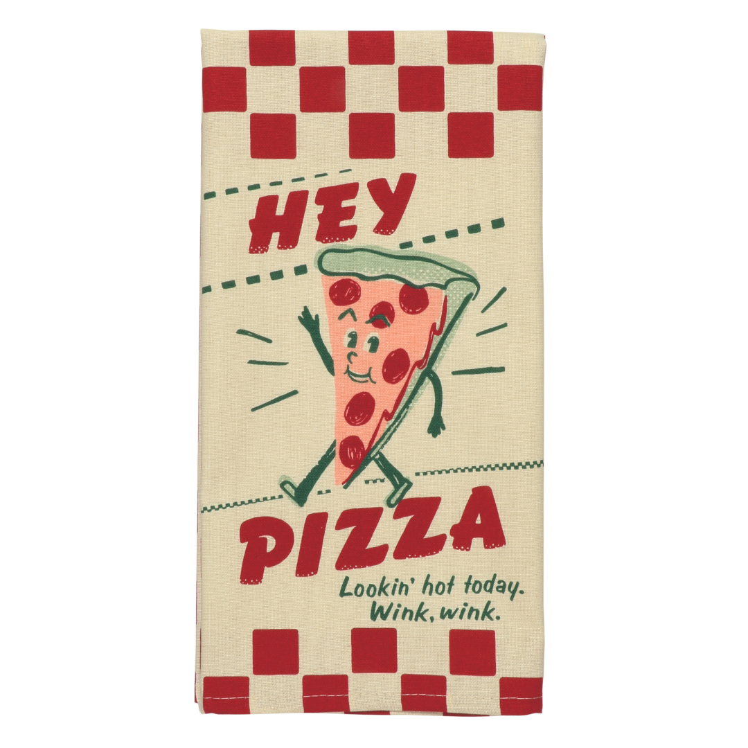 Blue Q - Dish Towel - Hey Pizza. Lookin' Hot Today. Wink, Wink