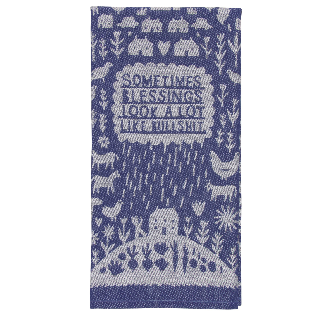 Blue Q - Woven Dish Towel - Sometimes Blessings Look A Lot Like Bullshxt