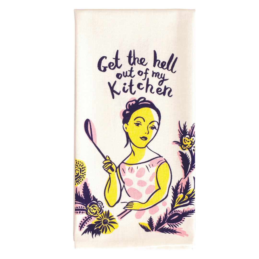 Blue Q - Dish Towel - Get The Hell Out Of My Kitchen