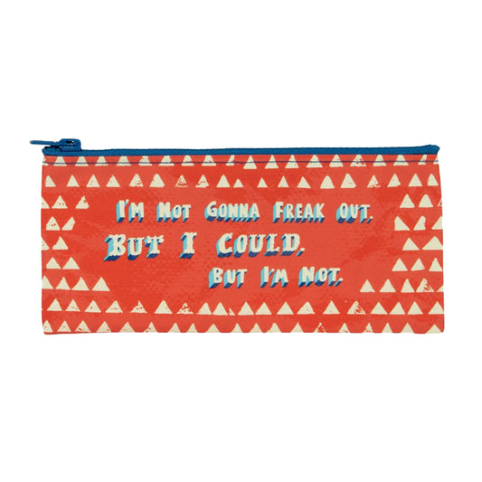 Blue Q - Pencil Case - I'm Not Gonna Freak Out