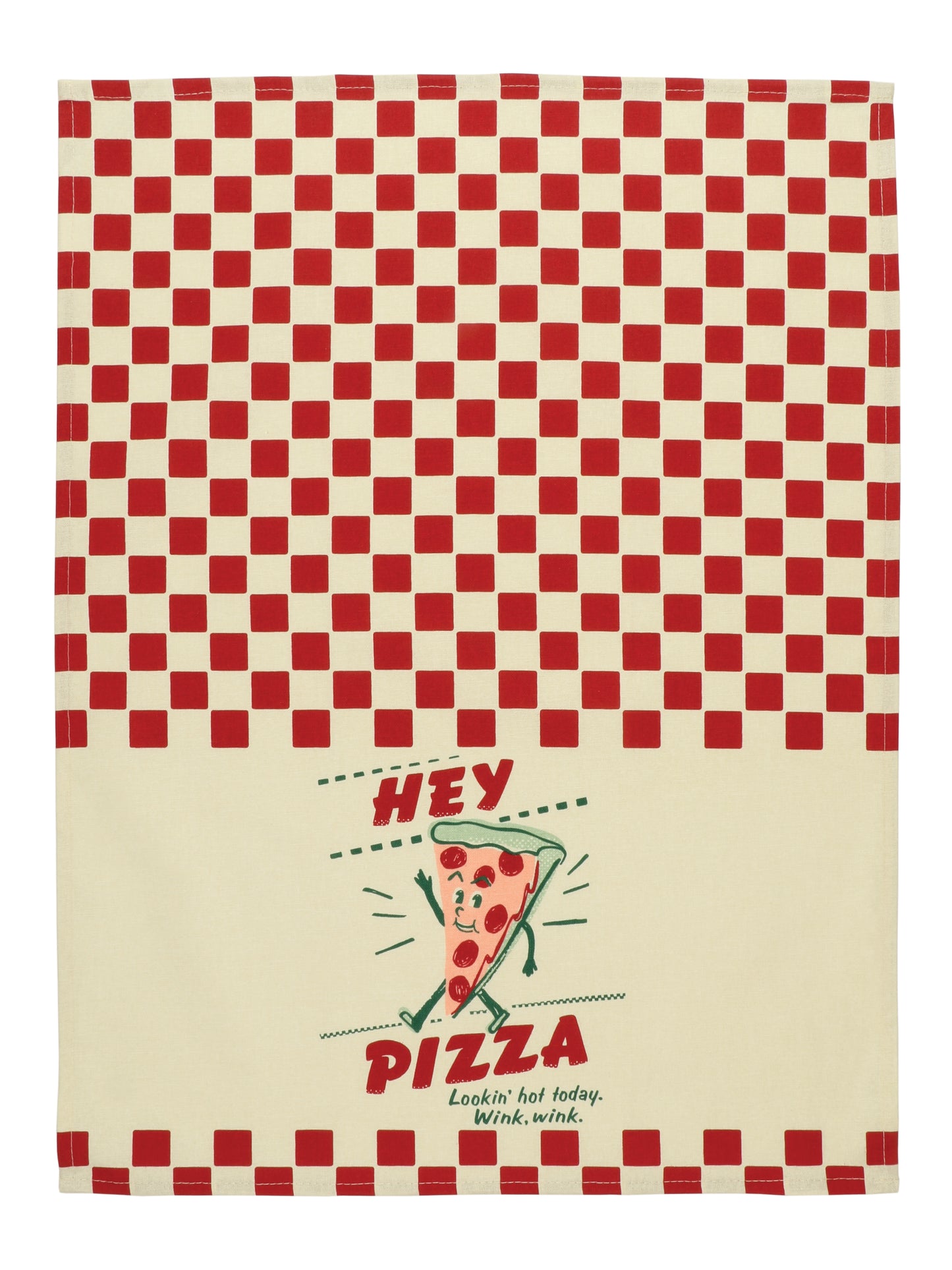 Blue Q - Dish Towel - Hey Pizza. Lookin' Hot Today. Wink, Wink