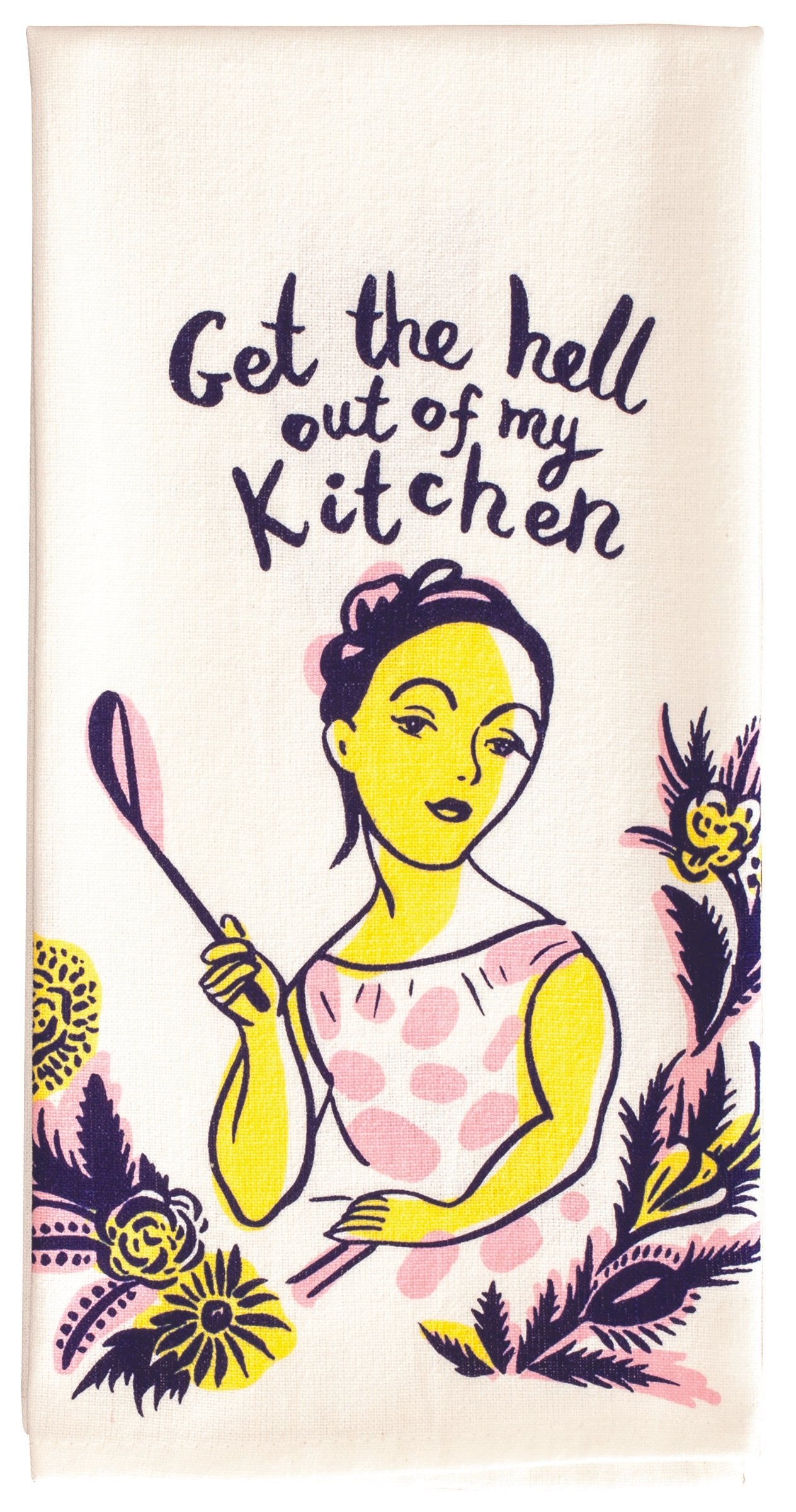 Blue Q - Dish Towel - Get The Hell Out Of My Kitchen